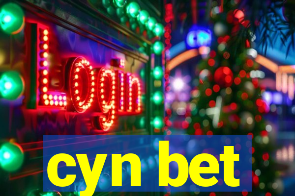 cyn bet